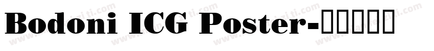 Bodoni ICG Poster字体转换